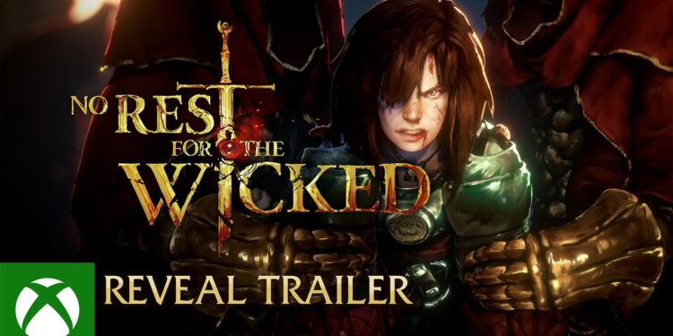 No Rest for the Wicked – Trailer Oficial de Revelação