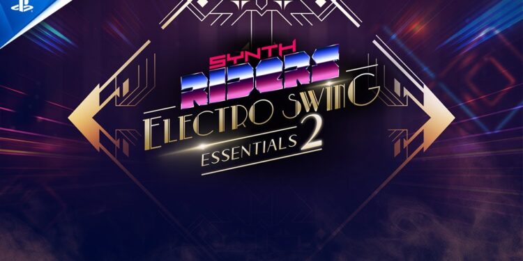 Synth Riders – Electro Swing Essentials 2 Trailer de lançamento | PS VR2