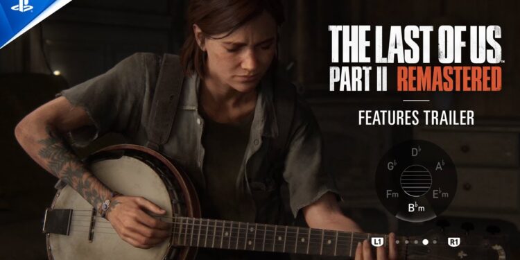 The Last of Us Part II Remastered – Trailer de Recursos