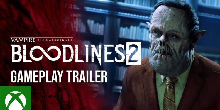 Vampire the Masquerade: Bloodlines 2 – Trailer Oficial de Jogabilidade