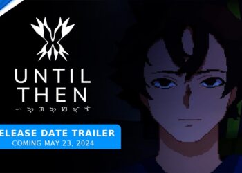 Until Then – Trailer de Data de Lançamento