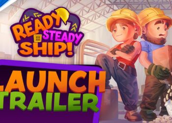Ready, Steady, Ship! – Trailer de Lançamento