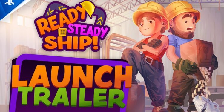 Ready, Steady, Ship! – Trailer de Lançamento