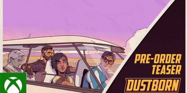 Dustborn – Teaser de Pré-venda