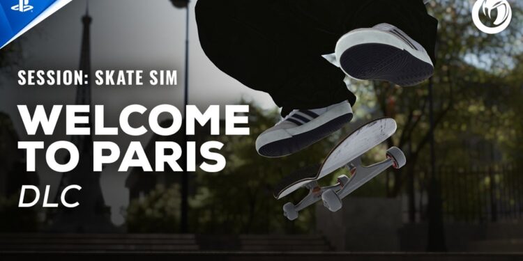 Session: Skate Sim – Paris DLC Trailer