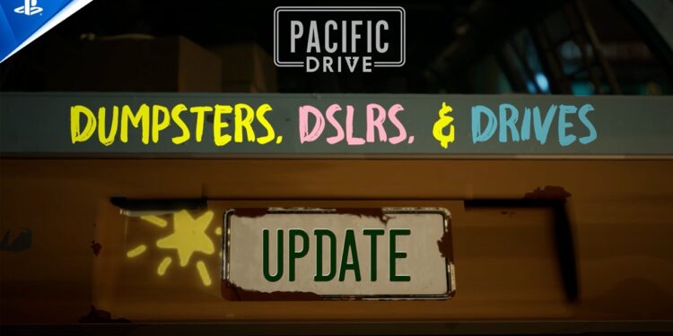 Pacific Drive – Atualização de Conteúdo com Dumpsters, DSLRs e Drives