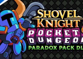 Shovel Knight Pocket Dungeon – Paradox Pack DLC lança Trailer