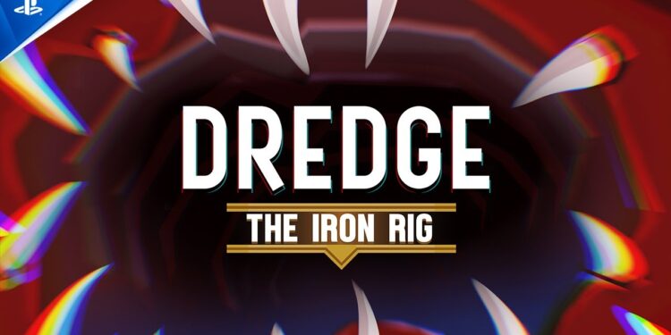 Dredge – Trailer de Lançamento de The Iron Rig | PS4 e PS5