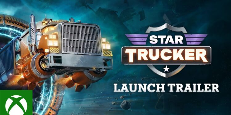 Trailer de Lançamento de Star Trucker