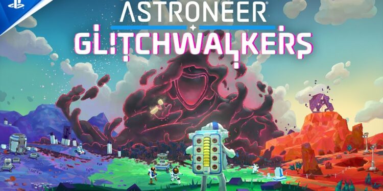 Anúncio do Trailer de Glitchwalkers do Astroneer