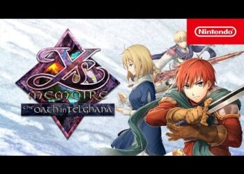 Ys Memoire: O Juramento em Felghana – Trailer de Lançamento