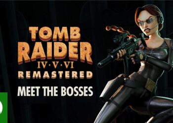 Tomb Raider IV-VI Remastered – Trailer de Gameplay “Conheça os Chefes”