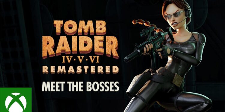 Tomb Raider IV-VI Remastered – Trailer de Gameplay “Conheça os Chefes”