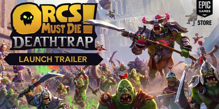 Orcs Must Die! Deathtrap Trailer de Lançamento