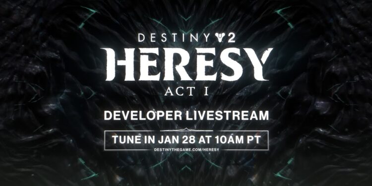 Destiny 2 : Transmissão ao vivo do desenvolvedor do Ato I da Heresia