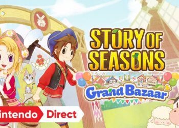 STORY OF SEASONS: Grand Bazaar – Direto da Nintendo 27/03/2025
