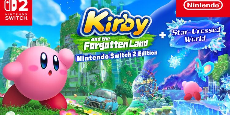 Kirby and the Forgotten Land 2 Edition + Star-Crossed World – Nintendo Direct