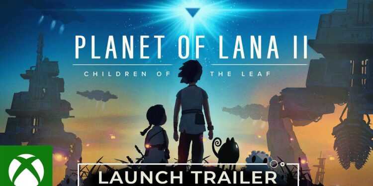 Planet of Lana II – Trailer de Lançamento