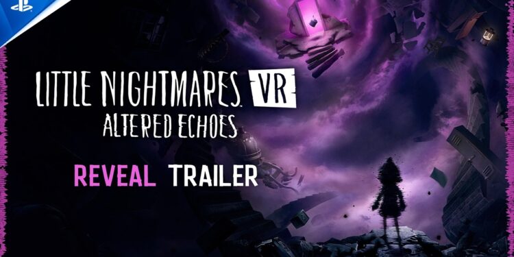 Little Nightmares VR: Altered Echoes – Terror em 360°