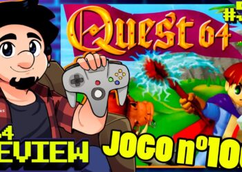 Zerando64: Análise do Quest 64 no Especial 100 Jogos Zerados