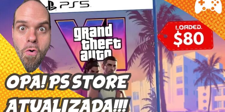 GTA 6 Atualizado na PS Store: Preço Quente e Novidades Imperdíveis!