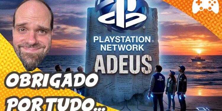 Adeus, PSN: Uma Homenagem aos Melhores Momentos