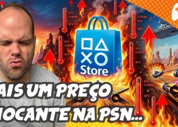 Mais um absurdo na PSN: preços que fazem você pensar duas vezes