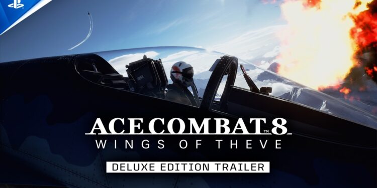 Ace Combat 8: Wings of Theve – Confira o Trailer Deluxe!