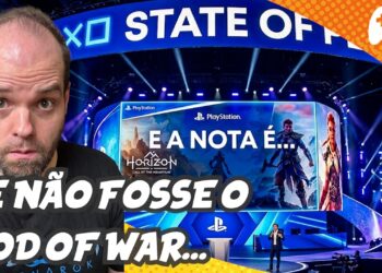 Minha NOTA sobre o State of Play: O que achei!
