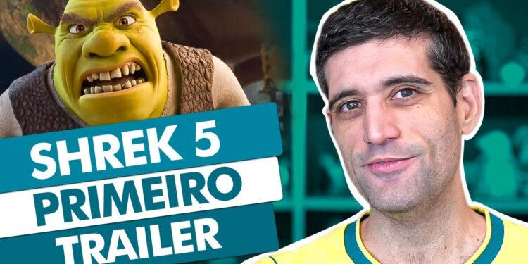 Shrek 5: Confira o Primeiro Trailer e Diga se Você Gostou!