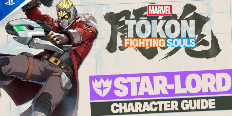 Guia do Personagem Star-Lord em Marvel Tōkon: Fighting Souls