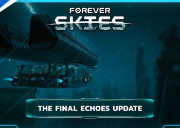 Novidades Imperdíveis em Forever Skies: The Final Echoes