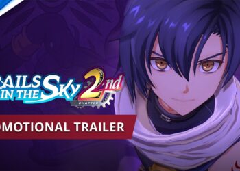 Trails in the Sky 2nd Chapter: Aventura e Magia aguardam