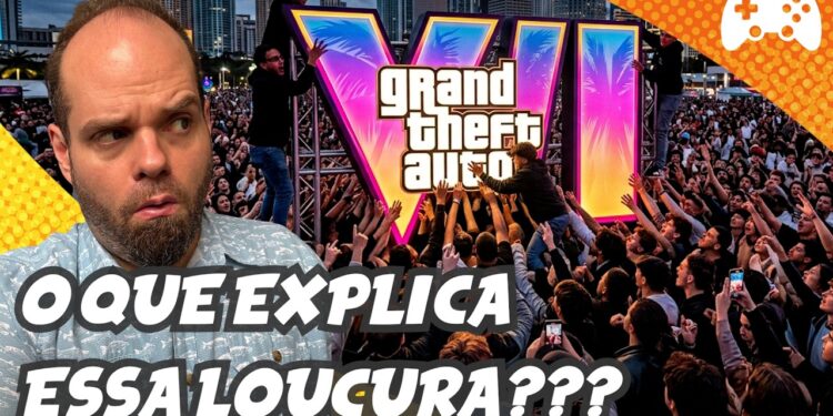 O fenômeno por trás do GTA 6: o que explica essa loucura?