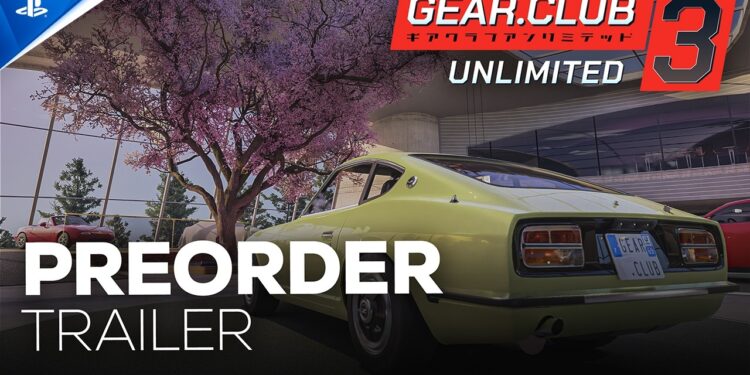 Corra na Pré-venda do Gear.Club Unlimited 3!