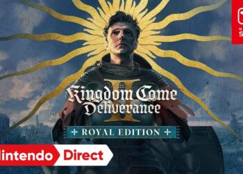 Realeza em Kingdom Come II: Edição Real – Nintendo Direct